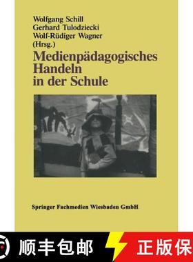 【3-4周达】Medienpädagogisches Handeln in der Schule [9783322959300]