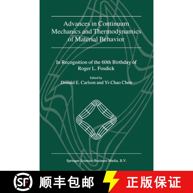 【3-4周达】Advances in Continuum Mechanics and Thermodynamics of Material Behavior : In Recognition o... [9789401038379]
