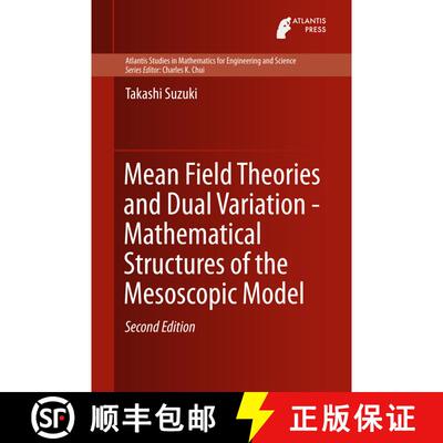 【3-4周达】精装 Mean Field Theories and Dual Variation - Mathematical Structures of the Mesoscopic Mo... [9789462391536]