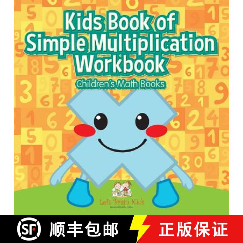 预订 Kids Book of Simple Multiplication Workbook - Children's Math Books [9781683766636]