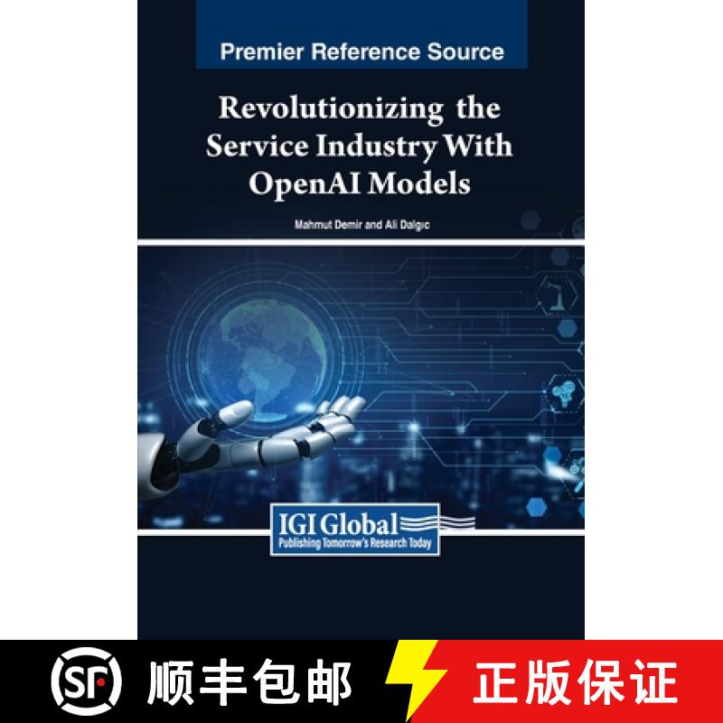 【2-3周达】Revolutionizing  the Service Industry Wth OpenAI Models [9798369347669]