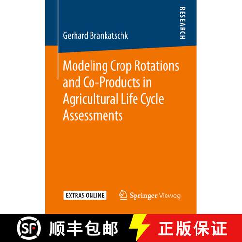 【3-4周达】Modeling Crop Rotations and Co-Products in Agricultural Life Cycle Assessments [9783658235871]