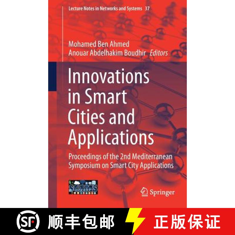 【3-4周达】Innovations in Smart Cities and Applications : Proceedings of the 2nd Mediterranean Sympos... [9783319744995]