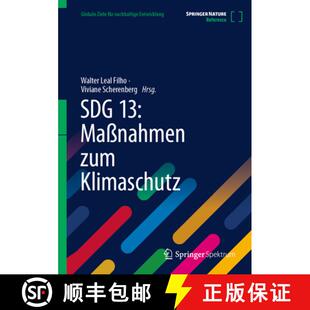 【3-4周达】精装 SDG 13: Maßnahmen zum Klimaschutz [9783662705872]