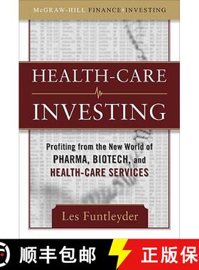 【3-4周达】Healthcare Investing: Profiting from the New World of Pharma, Biotech, and Health Care Ser... [9780071597487]