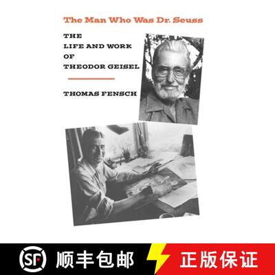【3-4周达】The Man Who Was Dr. Seuss: The Life and Work of Theodor Geisel [9780930751111]