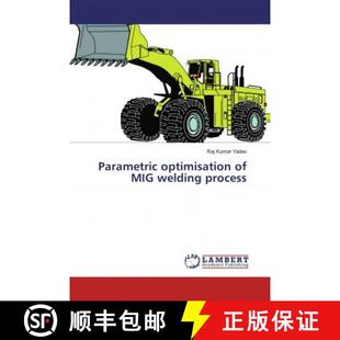 预订 Parametric optimisation of MIG welding process [9786136954233]