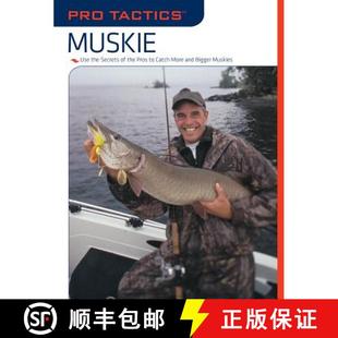 More Catch Bigger the Use Muskie 9781599212784 Muskies Pro 4周达 Pros Tactics and Secrets
