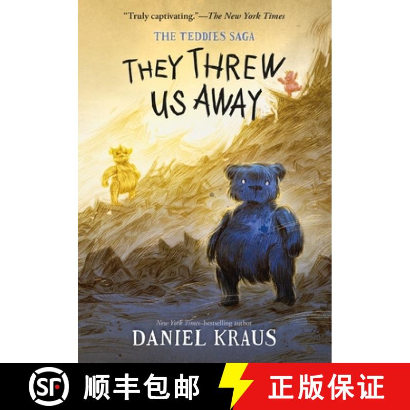 【3-4周达】They Threw Us Away: The Teddies Saga [9781250802088]