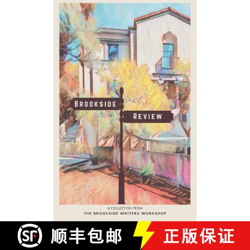 【3-4周达】Brookside Review: A Collection from the Brookside Writers Workshop [9798218005849]