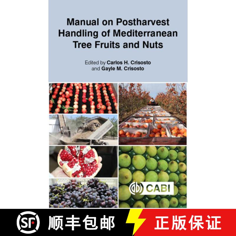 【3-4周达】Manual on Postharvest Handling of Mediterranean Tree Fruits and Nuts [9781789247176]