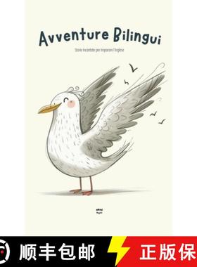 【3-4周达】Avventure Bilingui: Storie Incantate per Imparare l'Inglese [9798224216413]