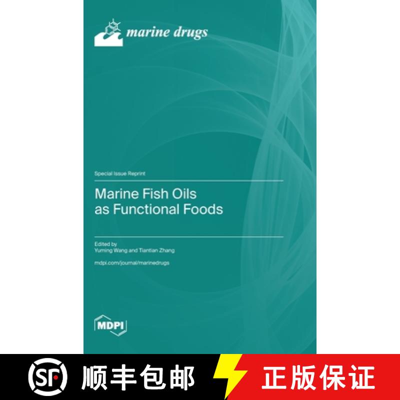 【3-4周达】Marine Fish Oils as Functional Foods [9783725812233]