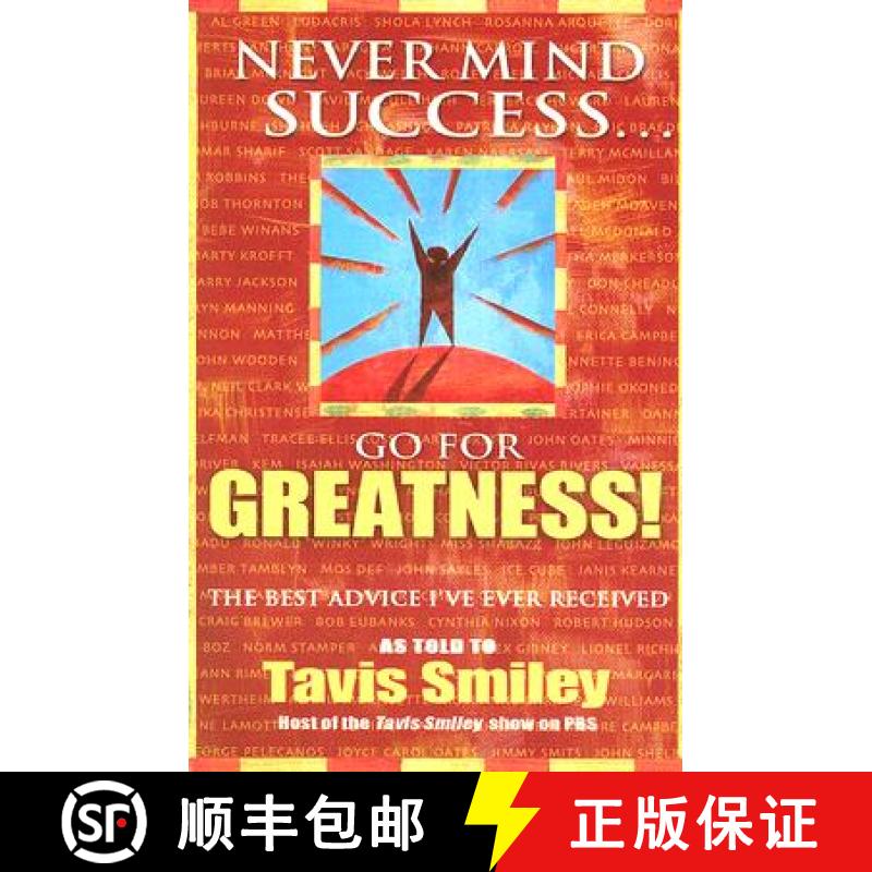 【3-4周达】Never Mind Success - Go for Greatness!: The Best Advice I've Ever Received [9781401910624]