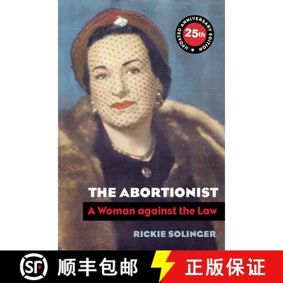 【3-4周达】The Abortionist – A Woman against the Law (First Edition, Reissue, Updated 25th Anniversa... [9780520322820]