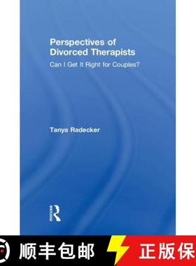 【3-4周达】Perspectives of Divorced Therapists : Can I Get It Right for Couples? [9781138240469]