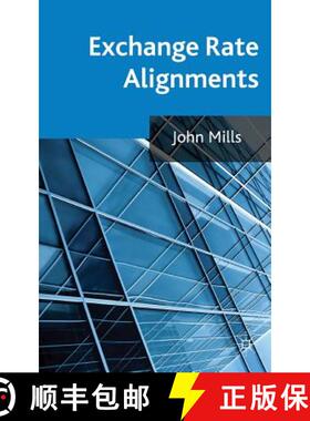 【3-4周达】Exchange Rate Alignments [9781137022967]