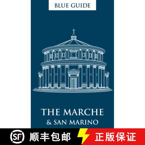 【3-4周达】Blue Guide The Marche & San Marino: Second Edition (2nd Edition) [9781905131662]