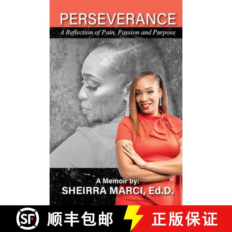 【3-4周达】Perseverance: A Reflection of Pain, Passion and Purpose [9780999848968]
