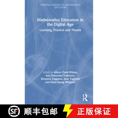 【3-4周达】精装 Mathematics Education in the Digital Age: Learning, Practice and Theory [9780367684518]
