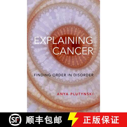 【3-4周达】Explaining Cancer: Finding Order in Disorder [9780197642504]