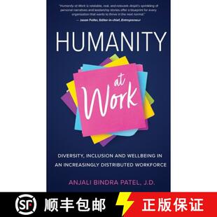 【3-4周达】Humanity at Work: Diversity, Inclusion and Wellbeing in an Increasingly Distributed Workforce [9781636765075]