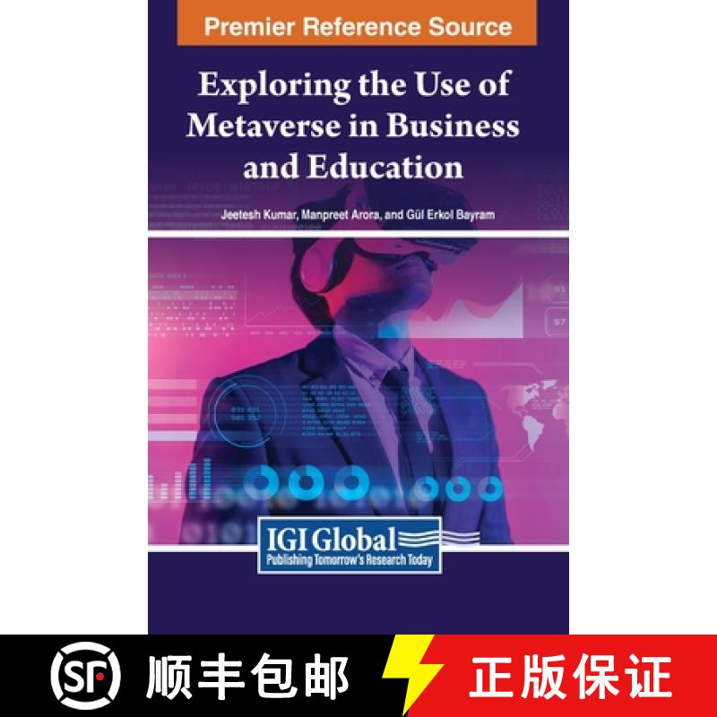 【3-4周达】Exploring the Use of Metaverse in Business and Education [9798369358689]