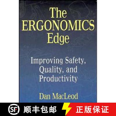 【3-4周达】The Ergonomics Edge: Improving Safety, Quality, And Productivity [Wiley工业工程] [9780471285113]