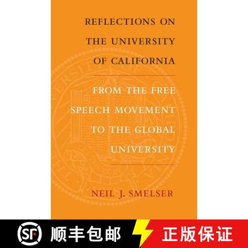 【3-4周达】精装 Reflections on the University of California – From the Free Speech Movement to the G... [9780520260962]