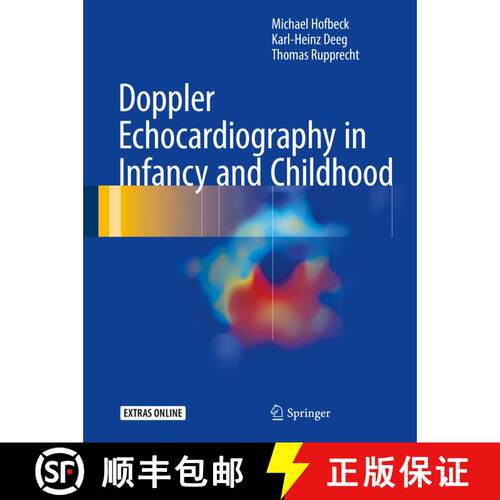 【3-4周达】精装 Doppler Echocardiography in Infancy and Childhood [9783319429175]