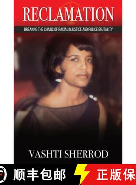 【3-4周达】Reclamation: Breaking¿ ¿the¿ ¿Chains¿ ¿of¿ ¿¿Racism¿ ¿and¿ ¿Police¿ ¿Brutality [9781736363102]
