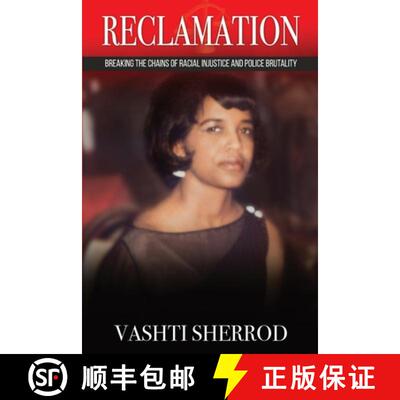 【3-4周达】Reclamation: Breaking¿ ¿the¿ ¿Chains¿ ¿of¿ ¿¿Racism¿ ¿and¿ ¿Police¿ ¿Brutality [9781736363102]