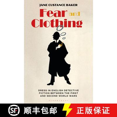 【3-4周达】Fear and Clothing: A Cultural History of Identity Through Dress in English Detective Ficti... [9781350240308]