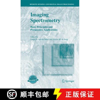 【3-4周达】Imaging Spectrometry: Basic Principles and Prospective Applications [9789401738989]