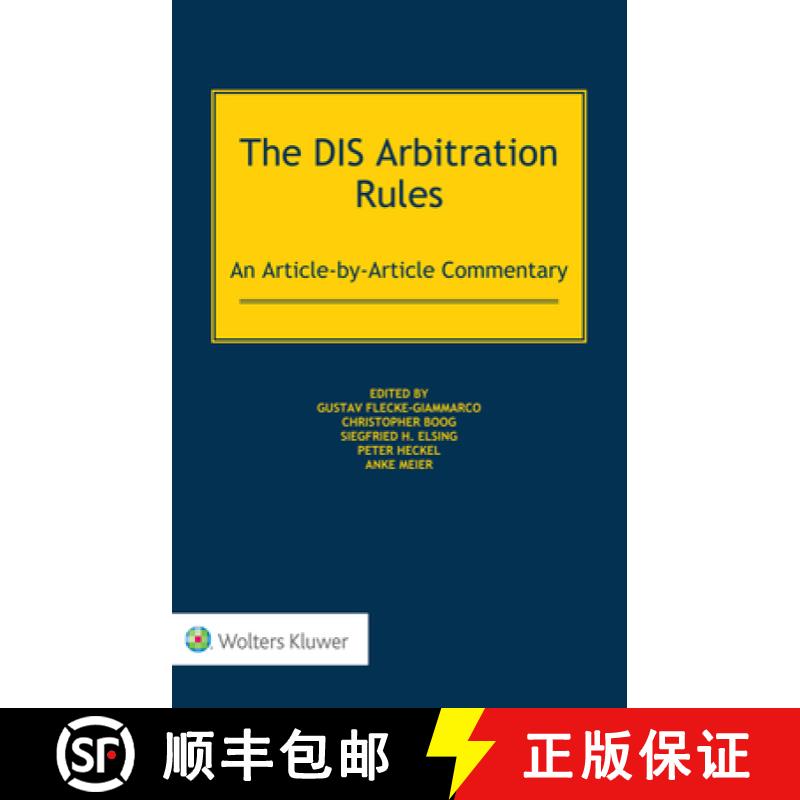 【2-3周达】The DIS Arbitration Rules: An Article-by-Article Commentary [9789041189950]