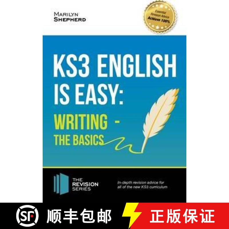 【2-3周达】KS3: English is Easy - Writing (the Basics). Complete Guidance for the New KS3 Curriculum [9781911259022]