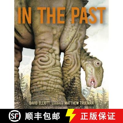 【3-4周达】In the Past: From Trilobites to Dinosaurs to Mammoths in More Than 500 Million Years [9780763660734]
