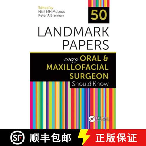 【3-4周达】精装 50 Landmark Papers Every Oral and Maxillofacial Surgeon Should Know [9780367254872]