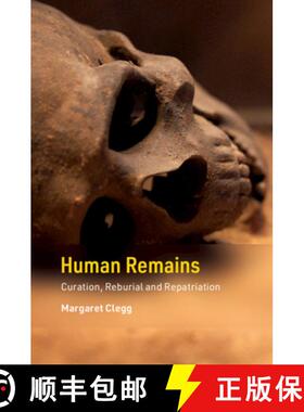 【3-4周达】Human Remains: Curation, Reburial and Repatriation [9781107485433]