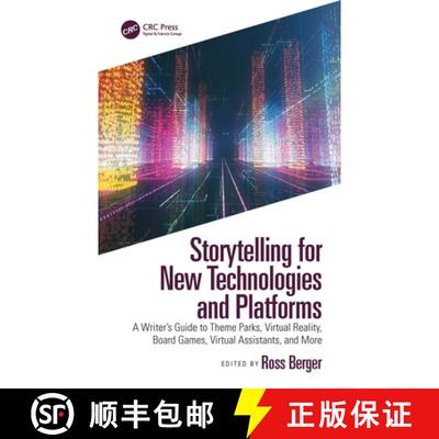【3-4周达】Storytelling for New Technologies and Platforms: A Writer's Guide to Theme Parks, Virtual ... [9780367693787]
