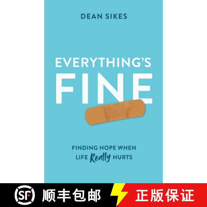 预订 Everything's Fine: Finding Hope When Life Really Hurts [9798988896692]