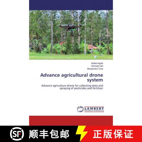 预订 Advance agricultural drone system [9786139461547]