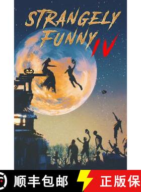 预订 Strangely Funny IV [9780998113234]