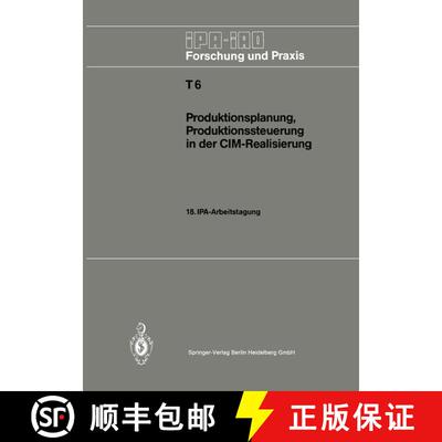 【3-4周达】Produktionsplanung, Produktionssteuerung in der CIM-Realisierung : 18. IPA-Arbeitstagung, ... [9783540166740]