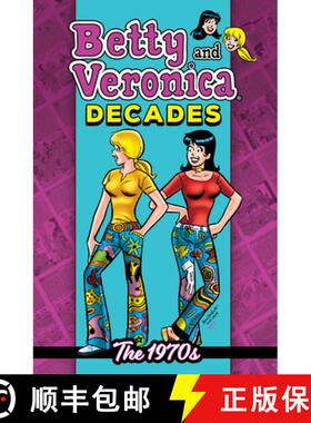 【3-4周达】Betty & Veronica Decades: The 1970s [9781645768234]