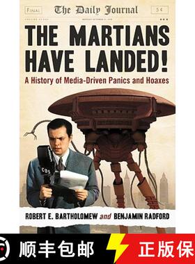 【3-4周达】The Martians Have Landed! : A History of Media-Driven Panics and Hoaxes [9780786464982]