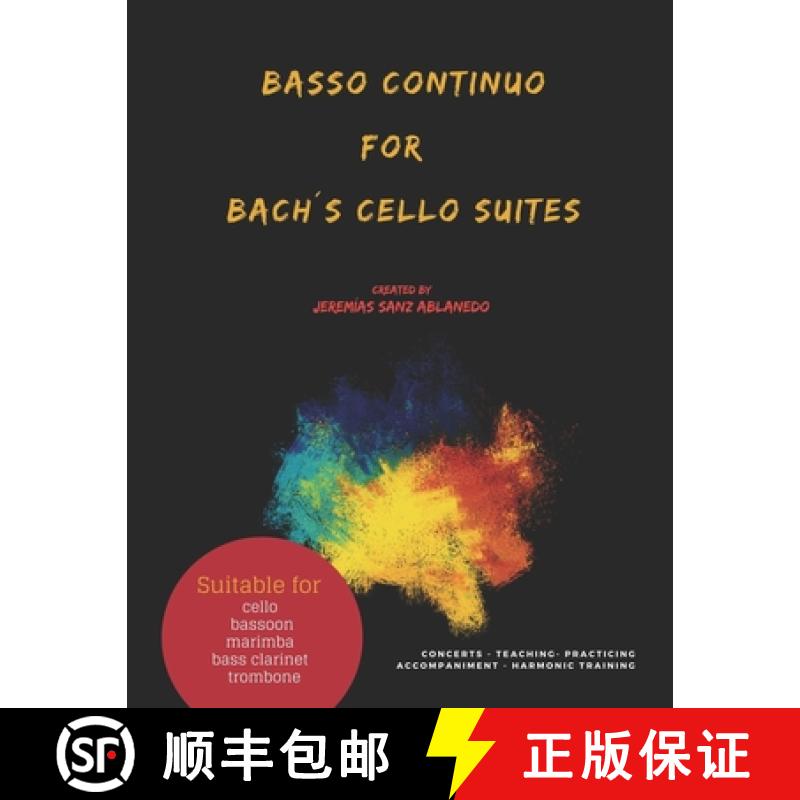 【3-4周达】Basso Continuo for Bach´s Cello Suites: created by Jeremias Sanz Ablanedo [9788409519934]