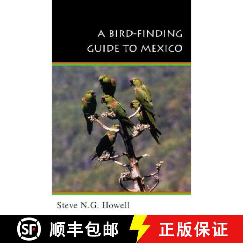 预订 A Bird-Finding Guide to Mexico: Symbolic Action in Human Society [9780801485817]