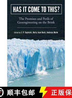 【3-4周达】Has It Come to This?: The Promises and Perils of Geoengineering on the Brink [9781978809369]