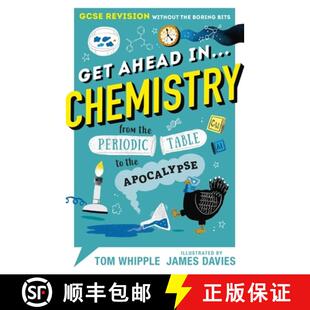 【3-4周达】这就是化学 Get Ahead in ... CHEMISTRY: GCSE Revision without the boring bits, from the Per... [9781406388251]